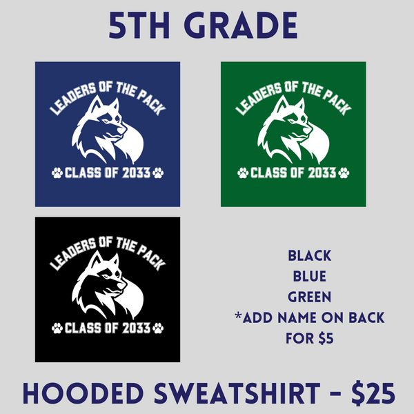 ****5TH GRADE HOODED SWEATSHIRT